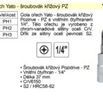 Akce Gola ořech 1/4″ šroubovák křížový PZ1 YT-7676